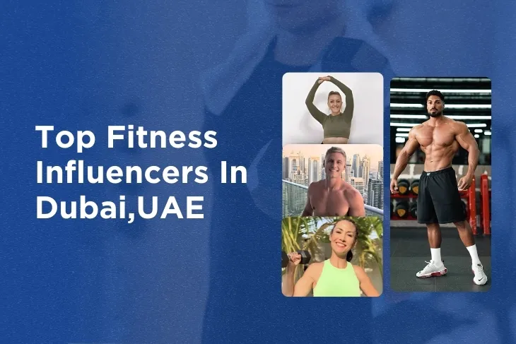 Top 10 Fitness Influencers In Dubai, UAE, Middle East