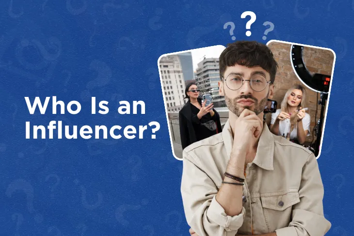 Who Is an Influencer? 